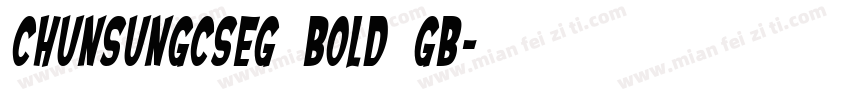 chunsungcseg bold gb字体转换